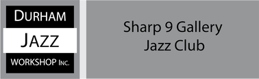 Sharp 9 GalleryDurham Jazz Workshop